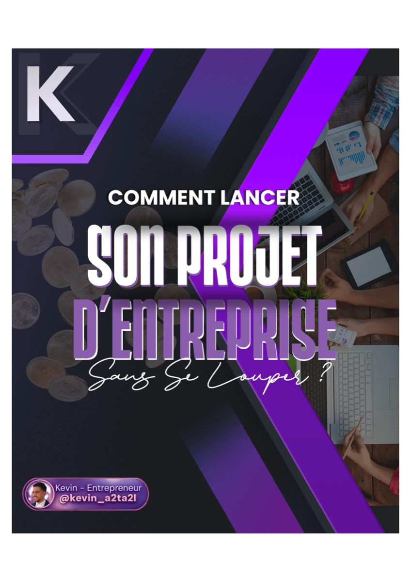 Comment lancer son projet d'entreprise sans se louper ?